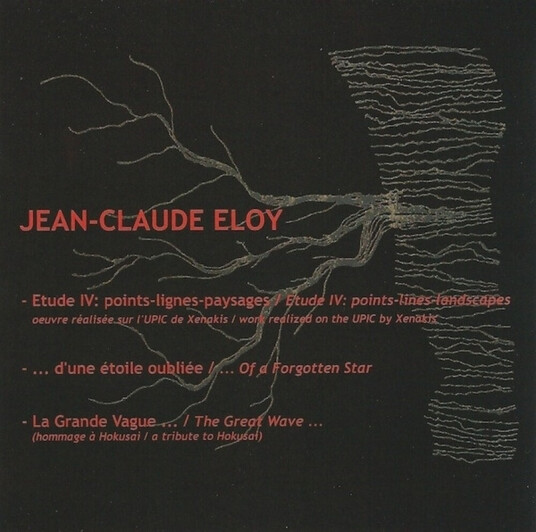 JeanClaude Eloy Etude IV D'une Etoile Oubliee La Grande Vague CD