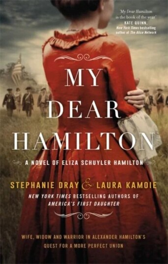 My Dear Hamilton Av Stephanie Dray, Laura Kamoie My Dear Hamilton Av Stephanie Dray, Laura Kamoie