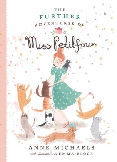 The Further Adventures Of Miss Petitfour
