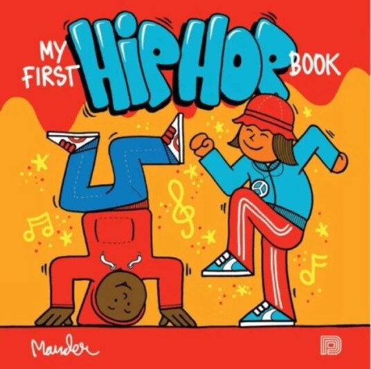 My First Hip Hop Book Av Martin Ander My First Hip Hop Book Av Martin Ander