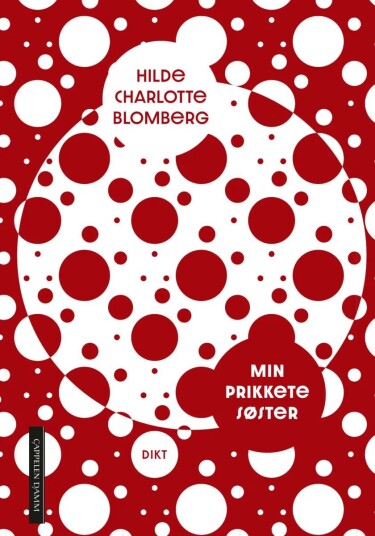 Min Prikkete Søster Av Hilde Charlotte Blomberg