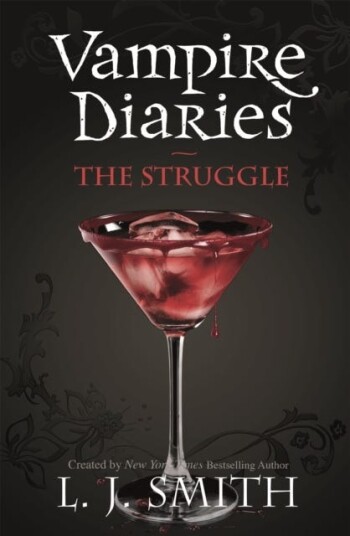The Vampire Diaries: The Struggle Av L.J. Smith