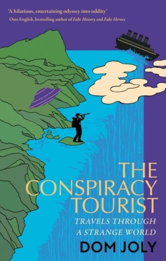 The Conspiracy Tourist The Conspiracy Tourist
