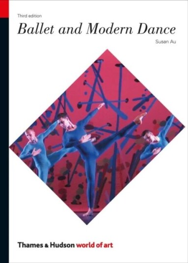 Ballet And Modern Dance Av Susan Au