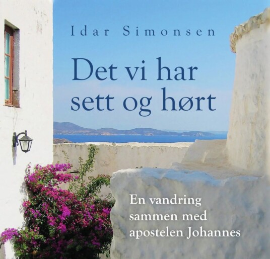 Det Vi Har Sett Og Hørt Av Idar Simonsen