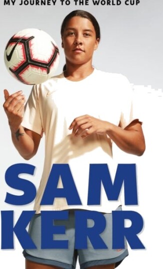 My Journey To The World Cup Av Sam Kerr