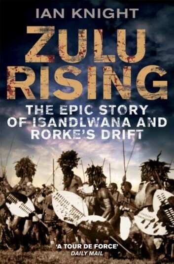 Zulu Rising av Ian Knight Zulu Rising av Ian Knight