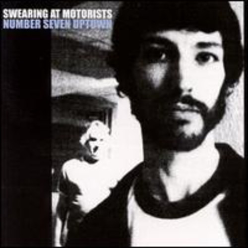Swearing At Motorists Number Seven Uptown CD