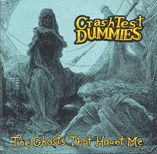 Crash Test Dummies  Ghosts That Haunt Me  LP/Vinyl