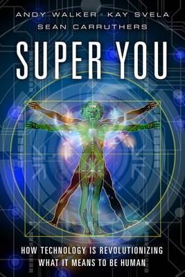 Super You Av Andy Walker, Kay Svela Walker, Sean Carruthers