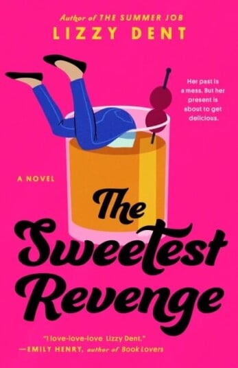The Sweetest Revenge Av Lizzy Dent