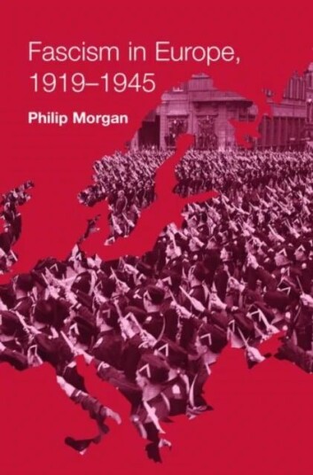 Fascism In Europe, 1919-1945 Av Philip Morgan