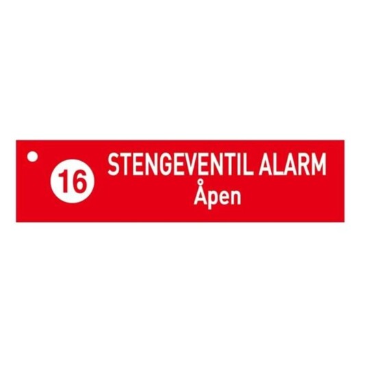 Skilt Stengeventil Alarm Åpen 16