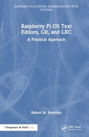 Raspberry Pi OS Text Editors git and LXC