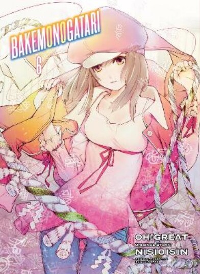 Bakemonogatari (Manga), Volume 6 Av Nisioisin, Oh Great