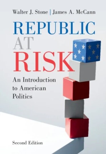 Republic At Risk Av Walter J. (University Of California Davis) Stone, James A. (Purdue University Indiana) Mccann