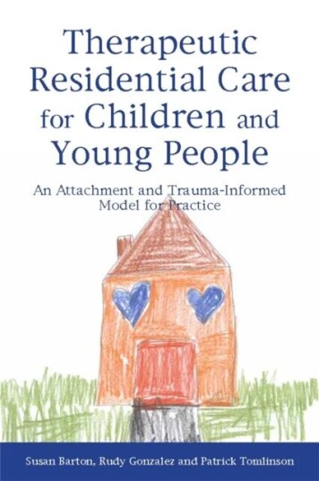 Therapeutic Residential Care For Children And Young People Av Patrick Tomlinson, Rudy Gonzalez, Susan Barton