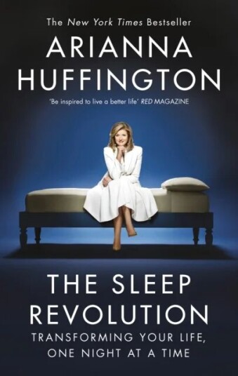 The Sleep Revolution Av Arianna Huffington