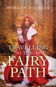 Travelling The Fairy Path Av Morgan Daimler