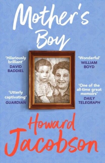 Mother'S Boy Av Howard Jacobson Mother'S Boy Av Howard Jacobson