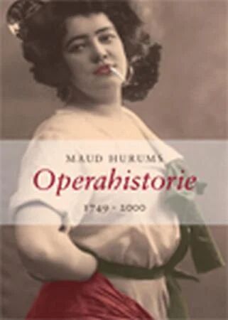 Maud Hurums Operahistorie Av Maud Hurum