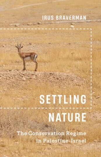 Settling Nature Av Irus Braverman