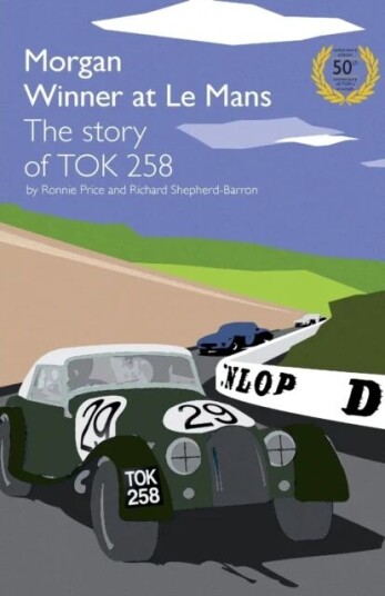 Morgan Winner At Le Mans 1962 The Story Of Tok258 Av Ronnie Price, Richard Shepherd-Barron