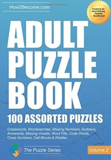 Adult Puzzle Book:100 Assorted Puzzles - Volume 2 Av How2become