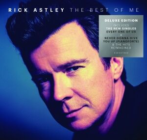 Rick Astley  The Best Of Me Deluxe Edition 2CD