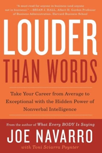 Louder Than Words av Joe Navarro, Toni Sciarra Poynter Louder Than Words av Joe Navarro, Toni Sciarra Poynter