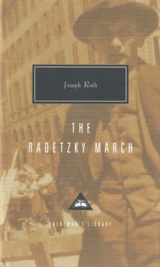 The Radetzky March Av Joseph Roth