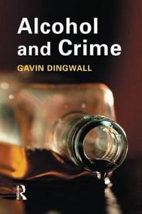 Dingwall Gavin Alcohol and Crime