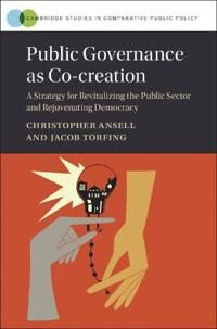 Ansell Christopher Public Governance as Co-creation