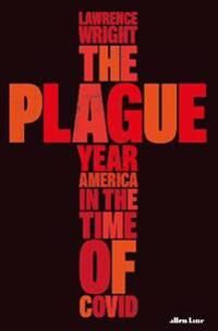 The Plague Year Av Lawrence Wright