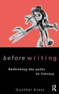 Before Writing Av Gunther (Institute Of Education University Of London Uk) Kress