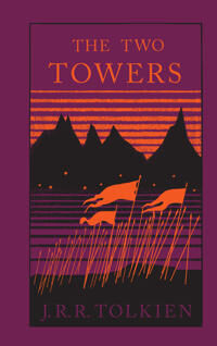 The Two Towers Av J. R. R. Tolkien The Two Towers Av J. R. R. Tolkien