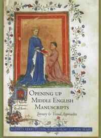 Kerby-Fulton, Kathryn Opening Up Middle English Manuscripts (0801478308)
