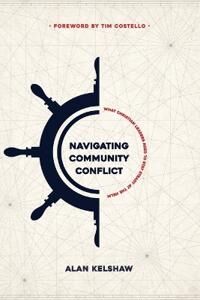 Kelshaw Alan Navigating Community Conflict