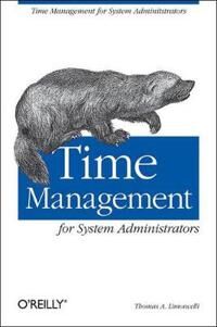 Time Management For System Administrators Av Thomas A Limoncelli
