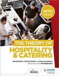 The Theory Of Hospitality And Catering, 14th Edition Av Professor David Foskett, Patricia Paskins, Andrew Pennington, Neil Rippington
