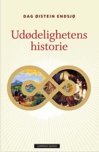 Udødelighetens historie av Dag Øistein Endsjø - E-bok om evig liv i religiøs kontekst