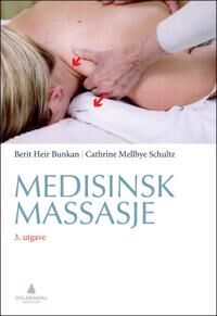 Medisinsk Massasje Av Berit Heir Bunkan, Cathrine Mellbye Schultz