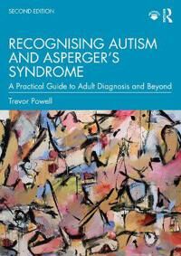 Recognising Autism And Asperger'S Syndrome Av Trevor Powell