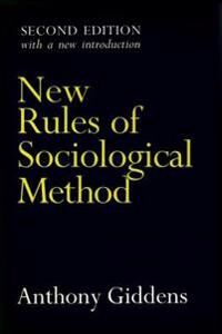 Giddens Anthony New Rules of Sociological Method