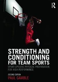 Strength And Conditioning For Team Sports Av Paul Gamble