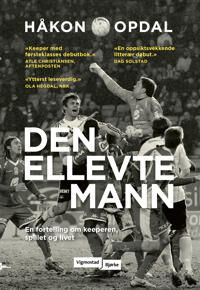 Den ellevte mann: En gripende fortelling om keeperens rolle i fotballliv