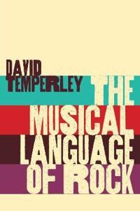 Temperley David The Musical Language of Rock