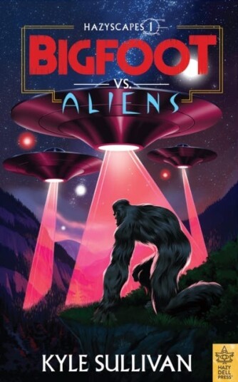 Bigfoot Vs. Aliens Av Kyle Sullivan