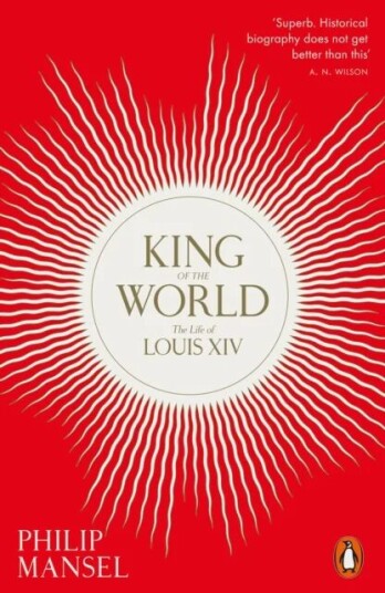 King Of The World Av Philip Mansel