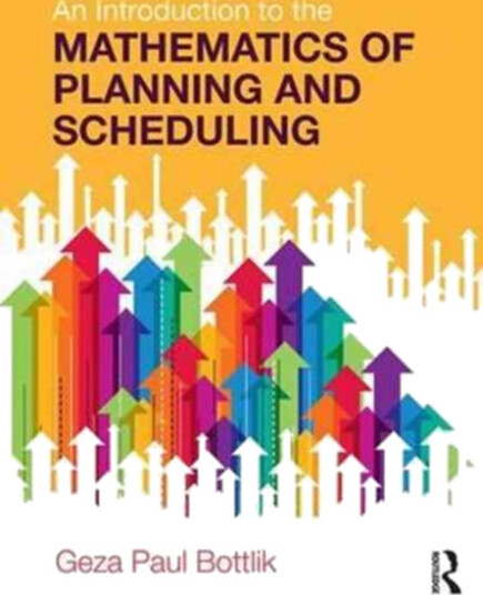 An Introduction to the Mathematics of Planning and Scheduling